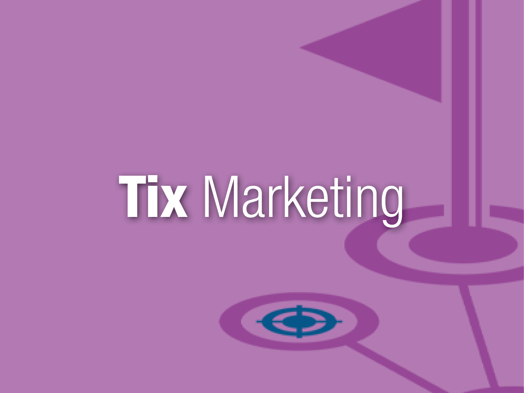 Tix Marketing - C2P Central