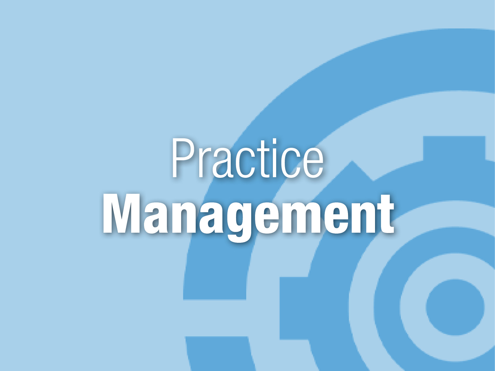 Practice Management Call Series - C2P Central